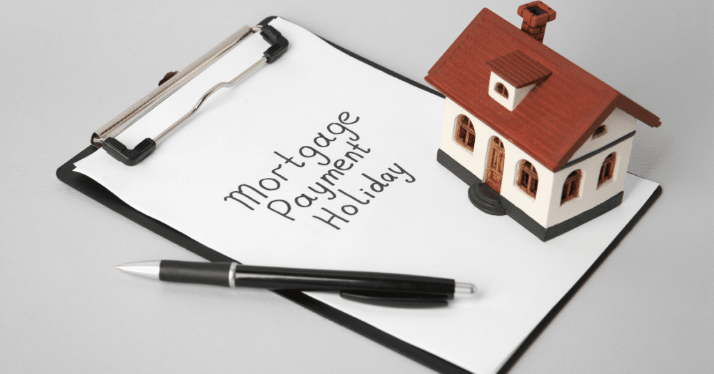 Payment Holidays for Mortgage