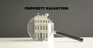 Different Property Valuation Types